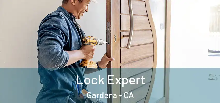  Lock Expert Gardena - CA